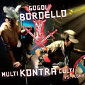Multi Kontra Culti Vs Irony LP by Gogol Bordello album artwork