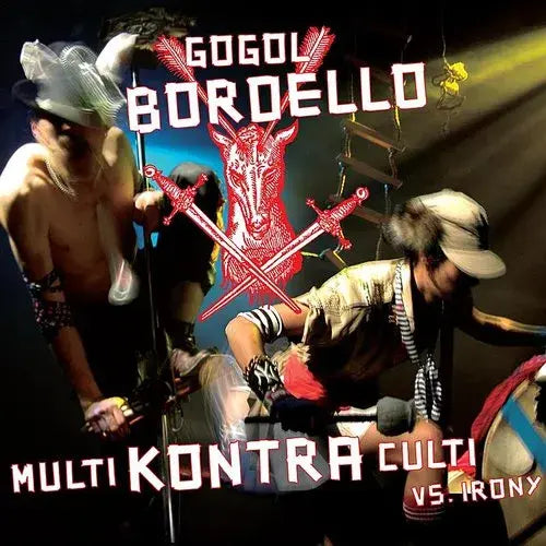 Multi Kontra Culti Vs Irony LP by Gogol Bordello album artwork