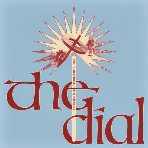 The Dial LP by Your Grandparents album artwork