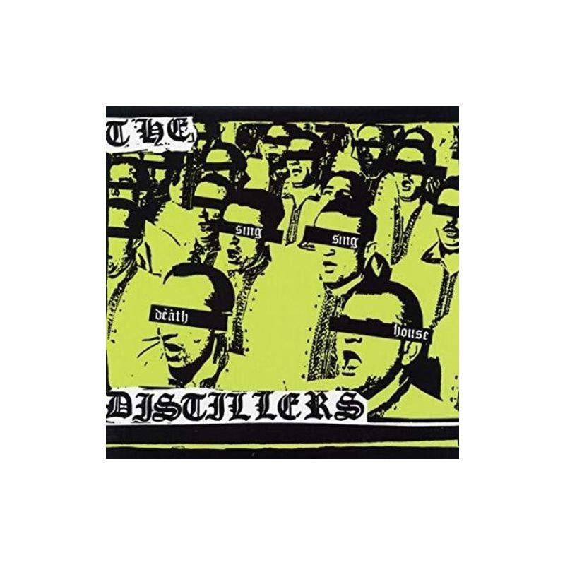 Sing Sing Death House LP by The Distillers album artwork