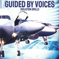 Isolation Drills 2LP by Guided by Voices album artwork