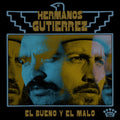 El Bueno Y El Malo LP by Hermanos Gutiérrez album artwork