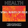 Vol. 4: Slaves of Fear LP by Health album artwork