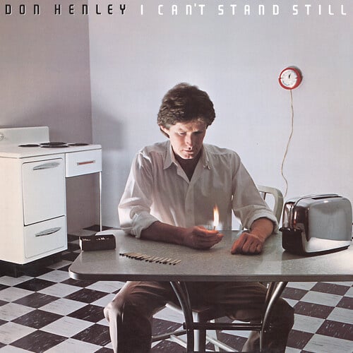 I Can't Stand Still LP by Don Henley album artwork