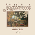 Neighborhoods 2LP by Ernest Hood album artwork