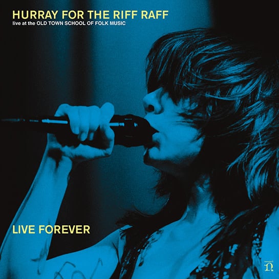 Live Forever 2LP by Hurray for the Riff Raff album artwork