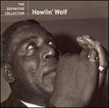 The Definitive Collection CD by Howlin' Wolf album artwork