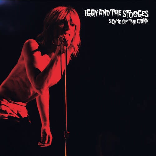 Scene Of The Crime LP by Iggy & The Stooges album artwork