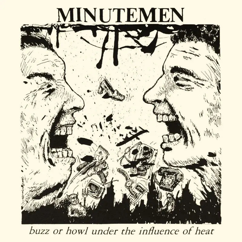 Buzz or Howl Under the Influence of Heat LP by Minutemen album artwork