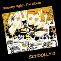 Saturday Night! - The Album LP by Schoolly D album artwork