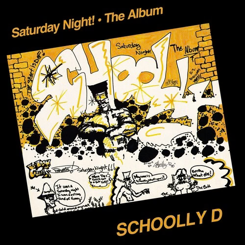 Saturday Night! - The Album LP by Schoolly D album artwork