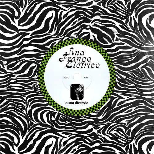 A Sua Diversao / Nao Tem Nada Nao 7" by Ana Frango Eletrico album artwork