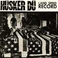 Land Speed Record LP by Husker Du album artwork