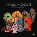 They Call Us Wild LP by The Wild Magnolias album artwork