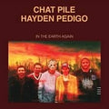 In the Earth Again LP by Chat Pile album artwork