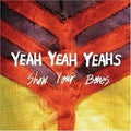 Show Your Bones LP by Yeah Yeah Yeahs album artwork