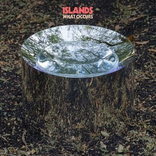 What Occurs LP by Islands album artwork
