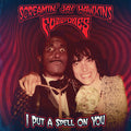 I Put A Spell On You 7" by Screamin' Jay Hawkins/Fuzztones album artwork
