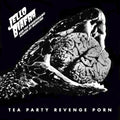 Tea Party Revenge Porn LP by Jello Biafra and the Guantanamo School of Medicine album artwork