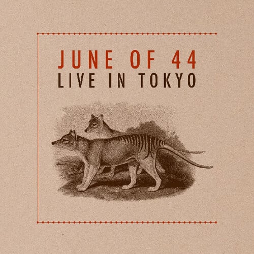 Live in Tokyo LP by June Of 44 album artwork