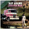 Little Pink Mack LP by Kay Adams album artwork