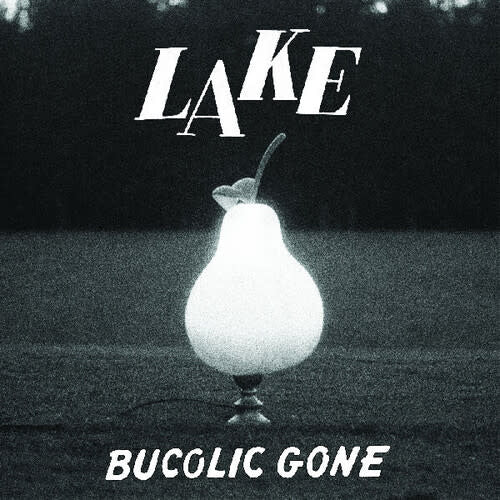Bucolic Gone LP by Lake album artwork