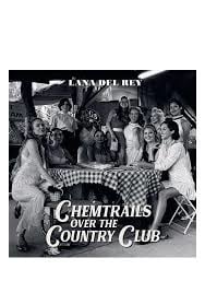 Chemtrails Over the Country Club LP by Lana Del Rey album artwork