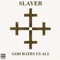 God Hates Us All LP by Slayer album artwork