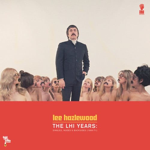 The LHI Years; Singles, Nudes & Backsides (1968-'71) 2LP by Lee Hazlewood album artwork