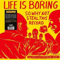 Life is Boring So Why Not Steal This Record LP by Various album artwork