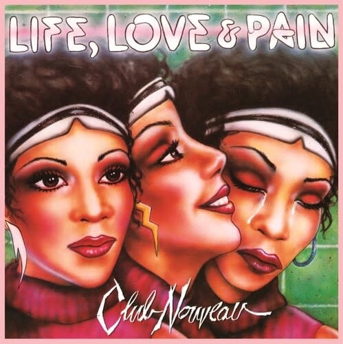 Life, Love & Pain LP by Club Nouveau album artwork