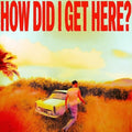 How Did I Get Here? CD by Louis Tomlinson album artwork