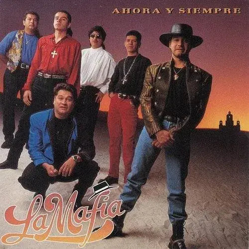 Ahora Y Siempre LP by La Mafia album artwork