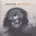 No Thyself LP by Magazine album artwork
