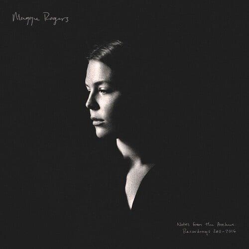 Notes from the Archive: Recordings 2011-2016 LP by Maggie Rogers album artwork
