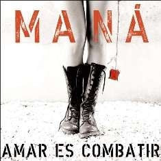Amar Es Combatir LP by Maná album artwork