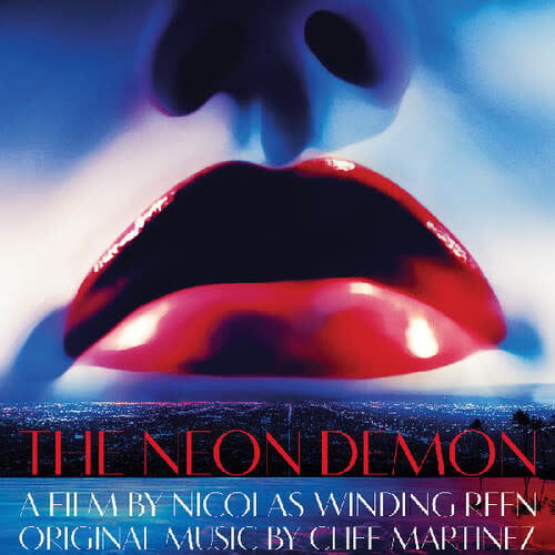 Neon Demon soundtrac (Cliff Martinez) LP by Cliff Martinez album artwork