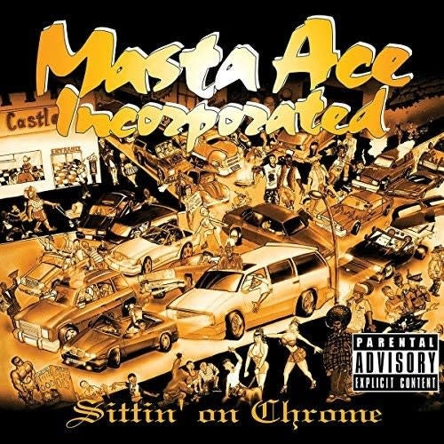 Sittin' on the Chrome 2LP by Masta Ace Incorporated album artwork