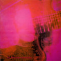 Loveless LP by My Bloody Valentine album artwork