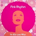 An 80s Love Affair LP by Pink Rhythm album artwork