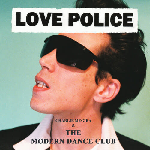 Love Police LP by Charlie Megira & the Modern Dance Club album artwork