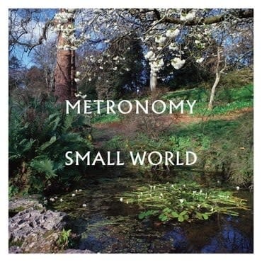 Small World LP by Metronomy album artwork