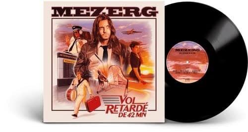 Vol Retardé DE 42 MN LP by Mezerg album artwork