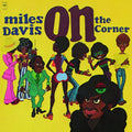 On the Corner LP by Miles Davis album artwork