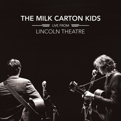 Live from Lincoln Theatre LP by Milk Carton Kids album artwork