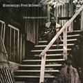 I Do Not Play No Rock 'N' Roll LP by Mississippi Fred McDowell album artwork