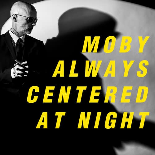 Always Centered At Night 2LP by Moby album artwork