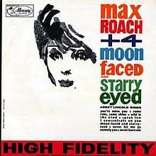 Moon Faced And Starry Eyed LP by Max Roach album artwork
