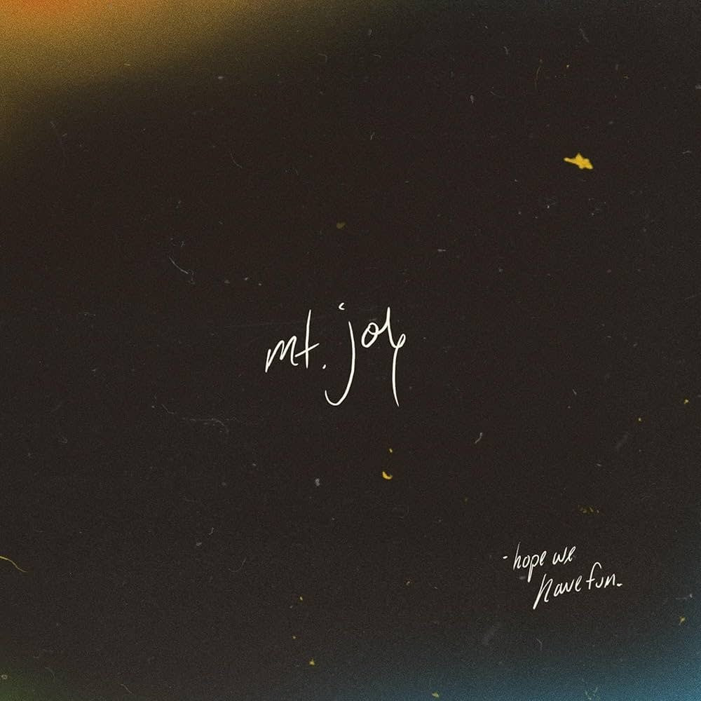 Hope We Have Fun LP by Mt. Joy album artwork