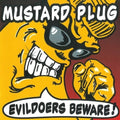 Evildoers Beware LP by Mustard Plug album artwork